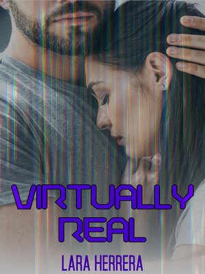 cover image of Virtually Real